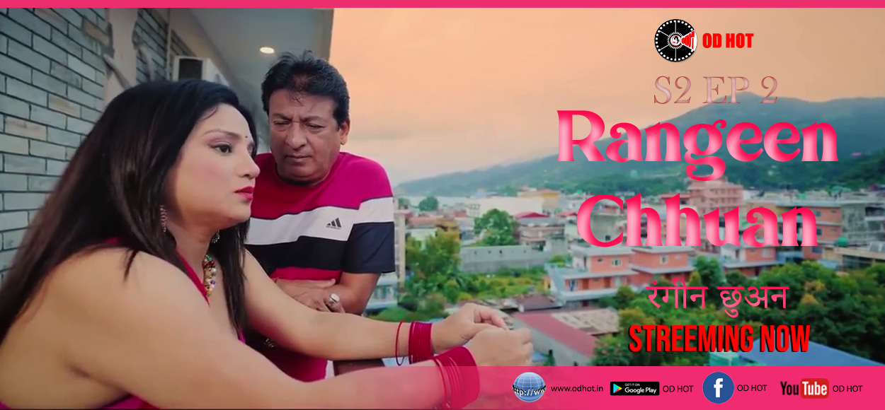 Rangeen Chhuan S2 Ep 2